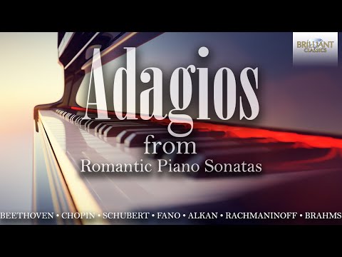 Adagios from Romantic Piano Sonatas
