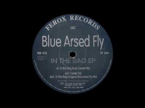 Blue Arsed Fly - In The Bag (Original Blue Arsed Fly Mix) [Ferox Records]
