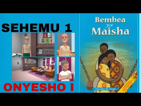 BEMBEA YA MAISHA [SEHEMU 1-ONYESHO 1]