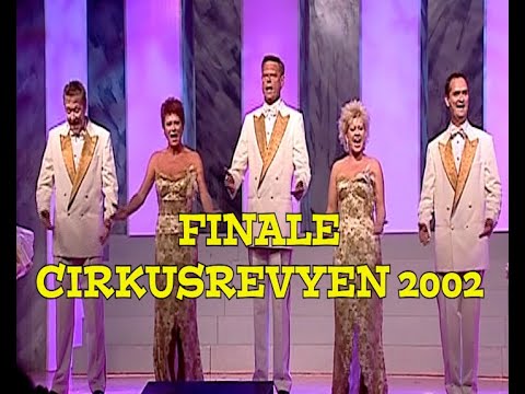 FINALE - CIRKUSREVYEN 2002
