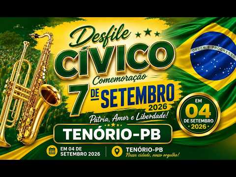 DESFILE  7  DE  SETEMBRO  TENÓRIO-PB - 2026