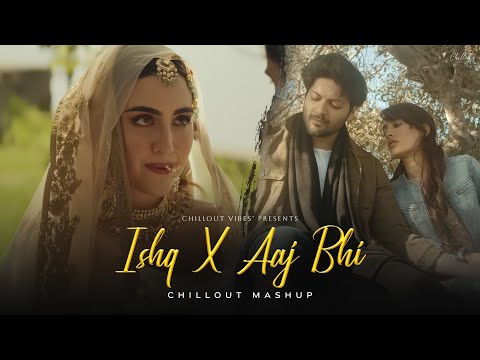 Ishq X Aaj Bhi - Chillout Mashup | Vishal Mishra | Best of Soulful Mashups 2025 | Chillout Vibes