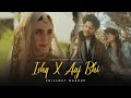 Ishq X Aaj Bhi Chillout Mashup Vishal Mishra Best Of Soulful Mashups 2025 Chillout Vibes