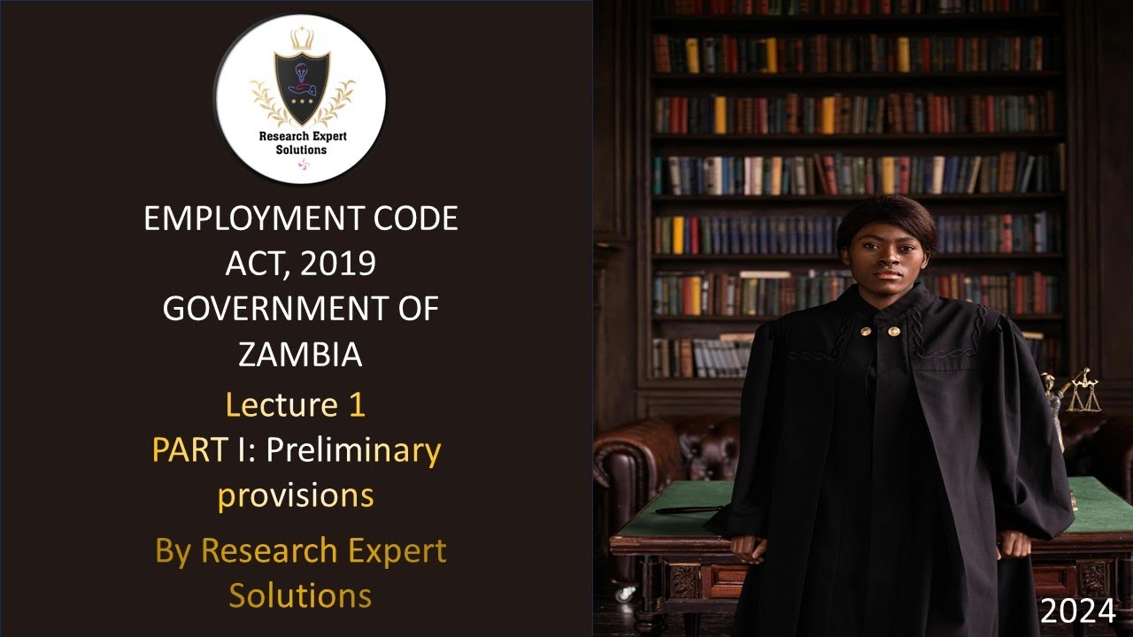 Employment code Act 2019 of Zambia PART 1 By Research Expert Solutions