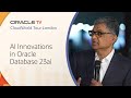 Innovations With Oracle Database 23ai Oracle TV CloudWorld Tour London 2025