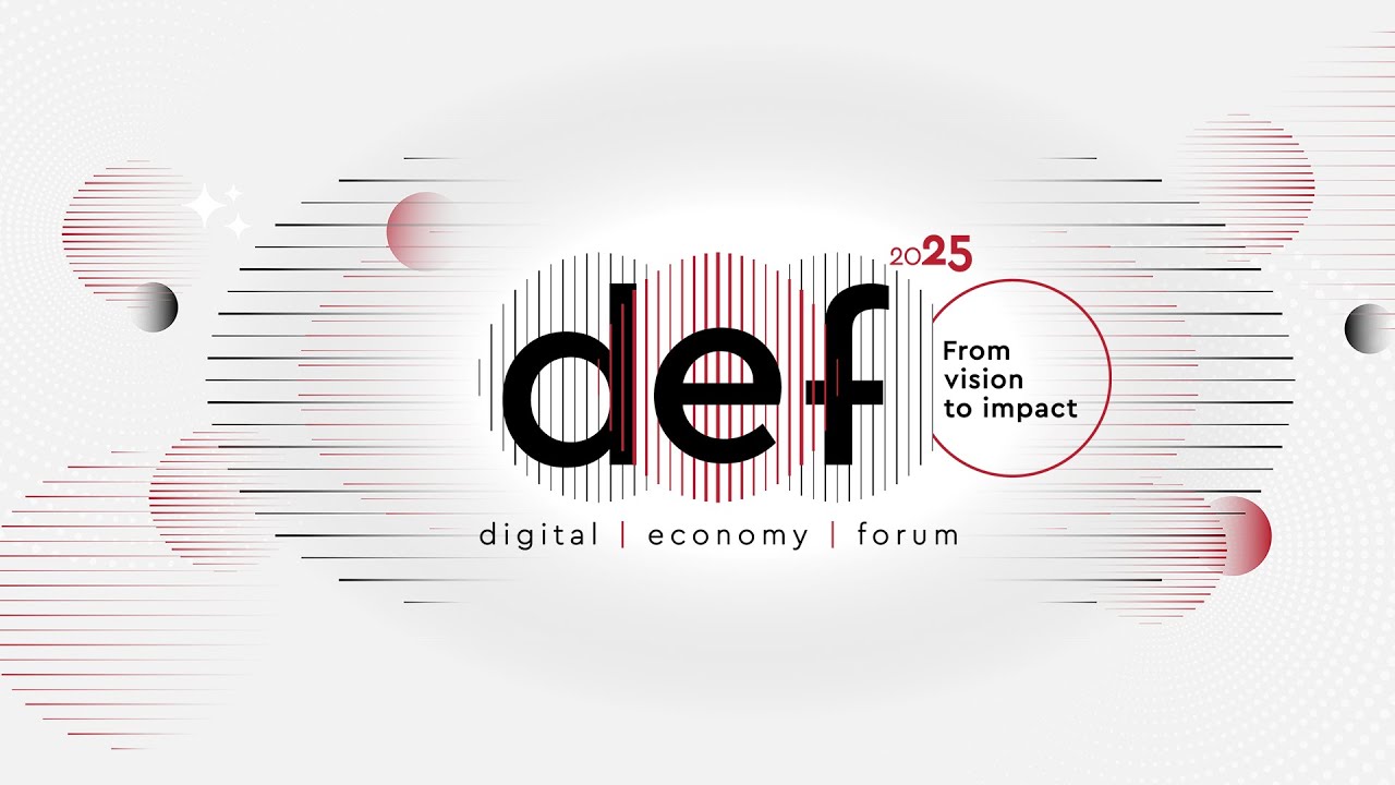 HIGHLIGHTS - digital economy forum 2025: from vision to impact