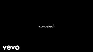 Canceled Music Video