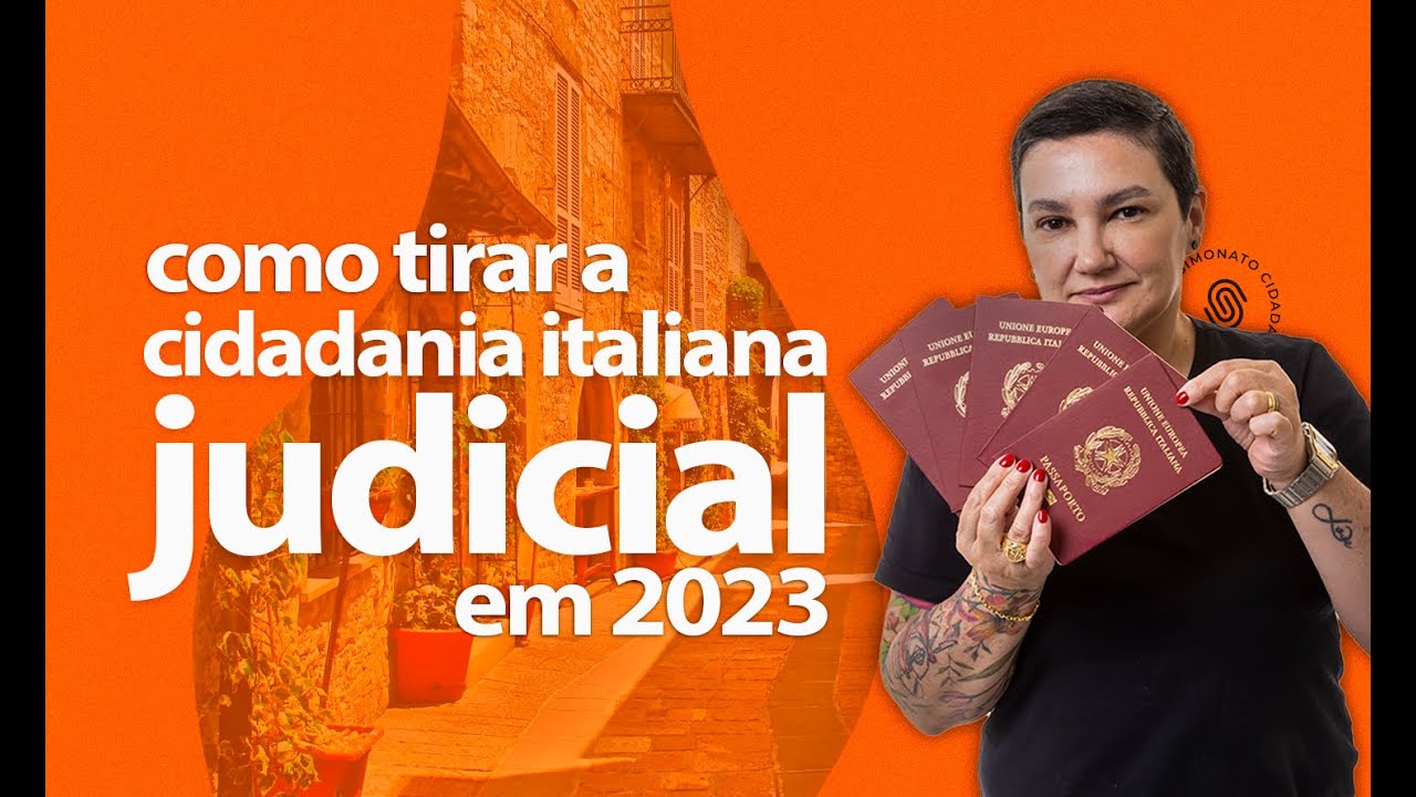 Guia Completo: Como Obter a Cidadania Italiana por Via Judicial