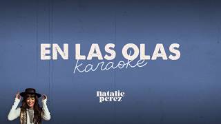 Download lagu Natalie Perez - En las olas (Karaoke Oficial) mp3