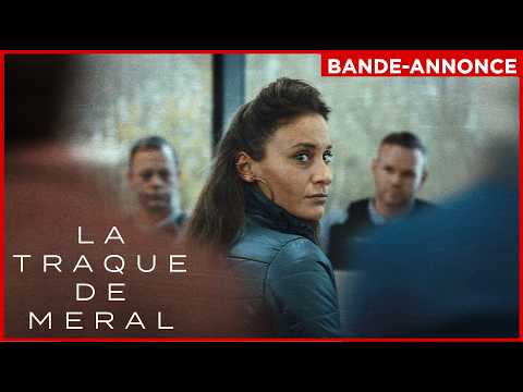 LA TRAQUE DE MERAL - Bande-annonce (LE 11 MARS AU CINÉMA)