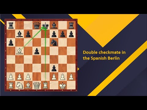 Spanish Berlin - The Double Check Mate Trap. Chess Opening Tricks, Traps, Moves and Ideas to win.