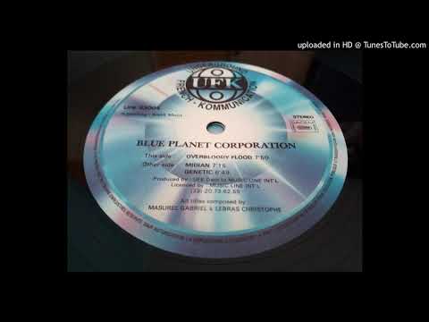 Blue Planet Corporation - Overbloody Flood