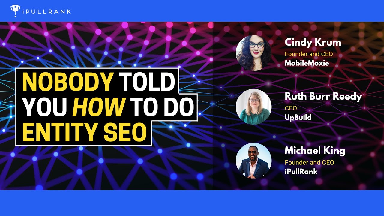 Nobody Told You How To Do Entity SEO