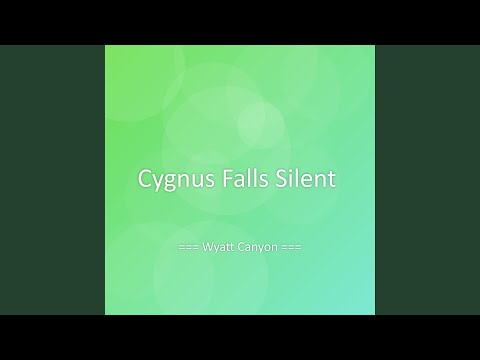 Cygnus Falls Silent