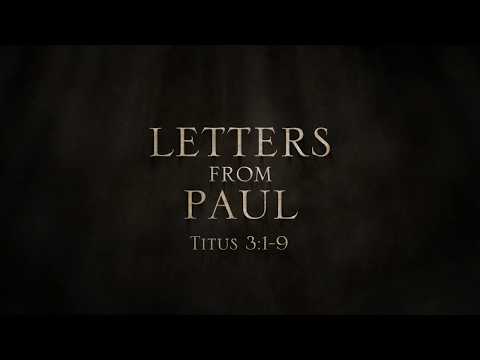 Paul, Apostle of Christ (Clip 'Letters from Paul 10: Titus 3')