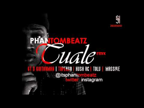 PhantomBeatz ft Gt D GuitarMan, Tupengo, Tolu, Massive & Hush RC - Tuale Remix