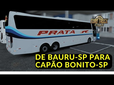 Simulador de Onibus | Mod bus Ets2 | Viagem de Bauru-SP/ Capão Bonito-SP Mapa EAA
