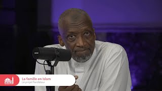 Le projet fondateur de la famille en Islam