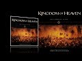 Kingdom Of Heaven 2005 Full Expanded Soundtrack Harry Gregson Williams