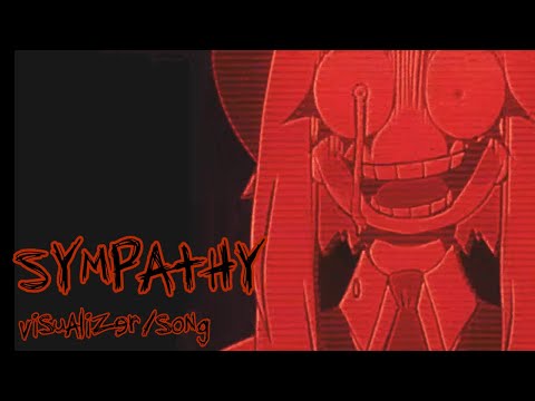 Sympathy [Explicit Lyrics] - LuLuYam Official Song and Visualizer