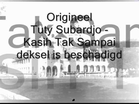 Origineel Tuty Subardjo - Kasih Tak Sampai