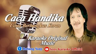 Download lagu CINTA BERBUNGKUS KORAN CACA HANDIKA KARAOKE ORIGINAL || @sonykaraokeofficial mp3 Download lagu CINTA BERBUNGKUS KORAN CACA HANDIKA KARAOKE ORIGINAL || @sonykaraokeofficial mp3
