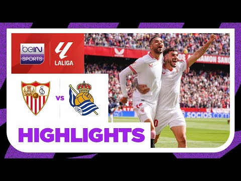 Sevilla 3-2 Real Sociedad | LaLiga 23/24 Match Highlights
