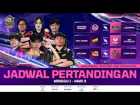 🔴LIVE | MDL ID S12 | Regular Season | Minggu 1 Hari 3
