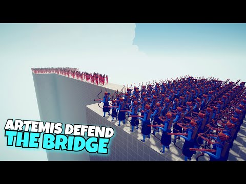 ARTEMIS DEFEND THE BRIDGE VS EVERY UNITS - Totally Accurate Battle Simulator TABS