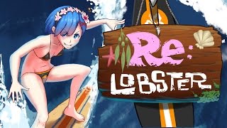 Re:LOBSTER - The B-52's vs. Re:ZERO