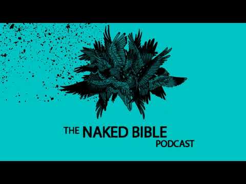 Naked Bible Podcast 210 — God and Deception
