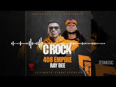 C Rock Ft Ray Dee (408 Empire) - Ifimeko [Audio]  || ZedMusic