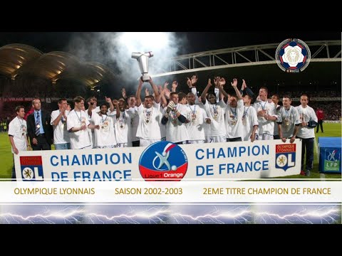 OLYMPIQUE LYONNAIS | RESUME DE LA SAISON LIGUE 1 2002-2003 | LE 2EME TITRE !