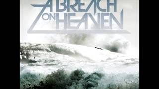 Unfaithful   A Breach On Heaven