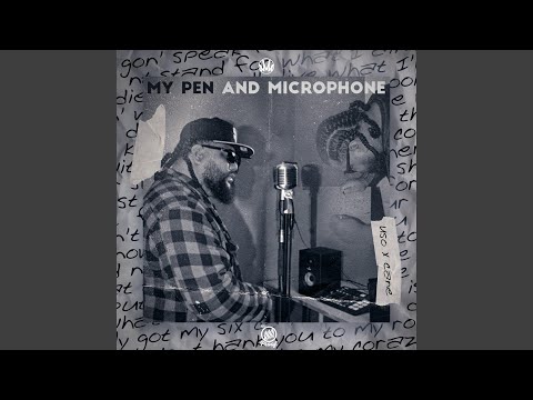 My Pen & Microphone (feat. jahjahbeenks)