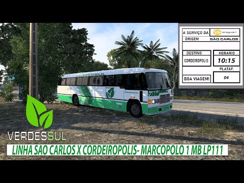ETS 2 1.41 MOD BUS APOTECH MARCOPOLO 1 MB - SÃO CARLOS X CORDEIROPOLIS - VERDES SUL - RT BRASIL