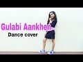 Gulabi Aankhen | Sanam | Dance Cover | Choreographed by Mudra Dance Studio | Tannu Jha