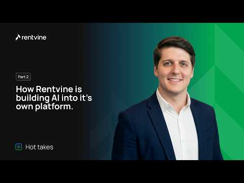 Hot takes: how Rentvine builds AI the right way
