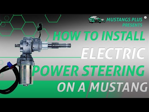 How to install a Mustang Electric Power Steering on a classic Mustang