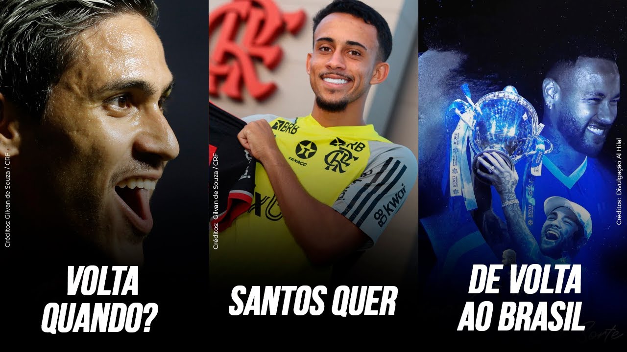 VEJA A PREVISÃO DE RETORNO DE PEDRO | FLAMENGO TENTOU NEYMAR? | SANTOS TENTA CONTRATAR MEIA DO FLA