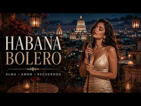 Bolero en la Madrugada – Voces del Alma en La Habana