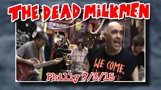 Dead Milkmen @ Crash Bang Boom- Philadelphia, PA 7/3/15