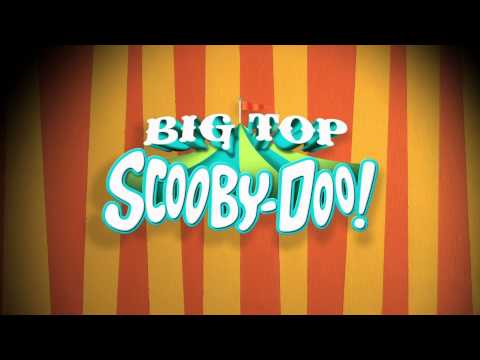 Scooby doo! Big top - When the circus comes to town soundtrack