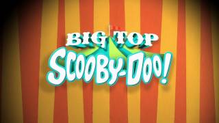 Cover art for When the Circus Comes to Town (Big Top Scooby-Doo Intro)