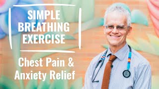 Breathing Exercise for Anxiety and Musculoskeletal Chest Pain