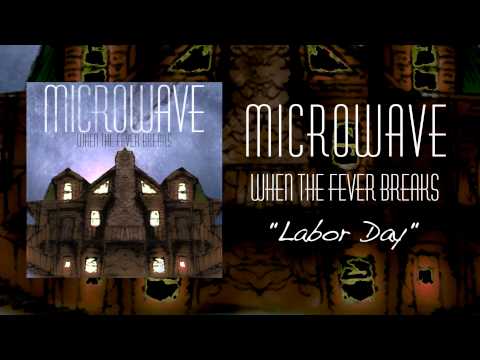 Labor Day - Microwave