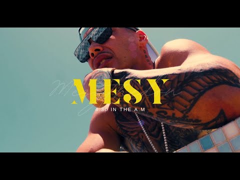 MESY THE DON - 4.30 IN THE A.M (Official Music Video)