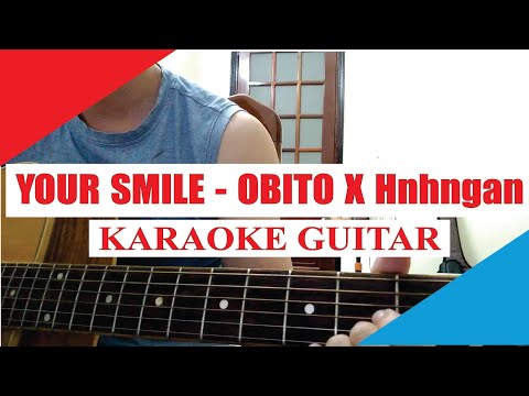 [Karaoke Guitar] YOUR SMILE - Obito ft hnhngan ( Original Emma x Seachains x Obito ) | Acoustic Beat