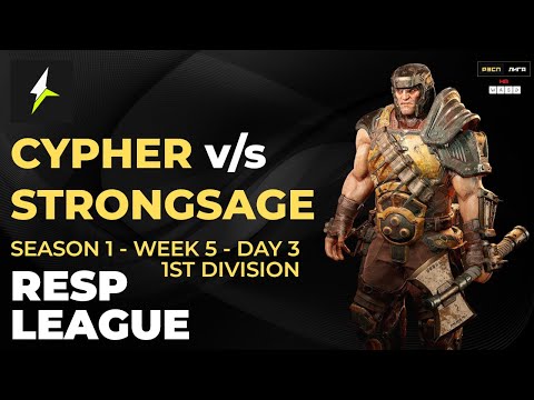 RESP LEAGUE S1:W5:D3:DIV1 - CYPHER v/s STRONGSAGE - Quake Champions