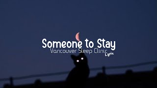Download lagu Someone to stay (speed up, reverb, lyric) mp3 Download lagu Someone to stay (speed up, reverb, lyric) mp3